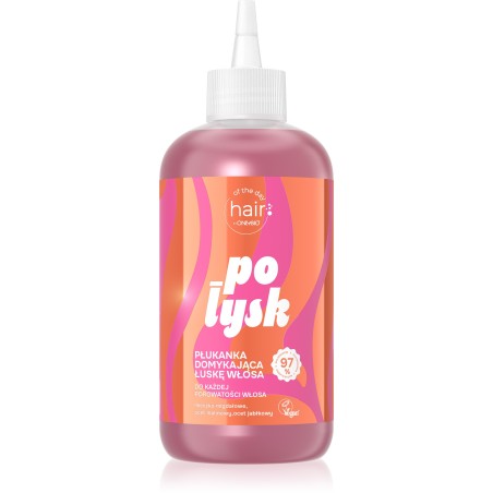 ONLYBIO Hair of the day Połysk Płukanka domykająca łuskę włosa 300ml
