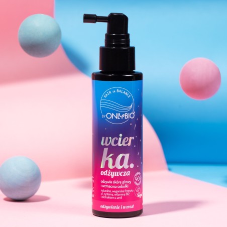 Hair in Balance by ONLYBIO Wcierka odżywcza 100ml