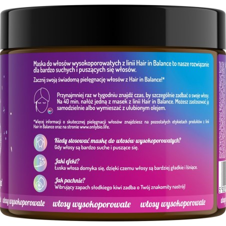 Hair in Balance by ONLYBIO Maska do włosów wysokoporowatych 400 ml