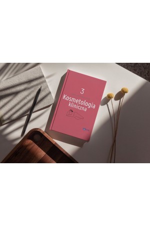 Kosmetologia kliniczna tom III