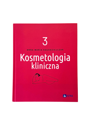 Kosmetologia kliniczna tom III