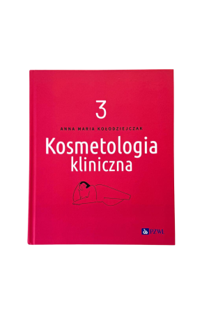 Kosmetologia kliniczna tom III