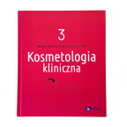 Kosmetologia kliniczna tom III