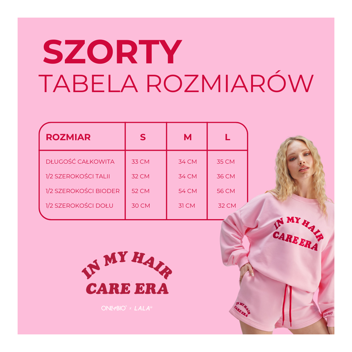 ONLYBIO X LALA SZORTY IN MY HAIR CARE ERA M