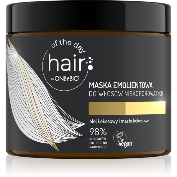 Hair of the day by ONLYBIO Maska emolientowa do włosów niskoporowatych 400ml