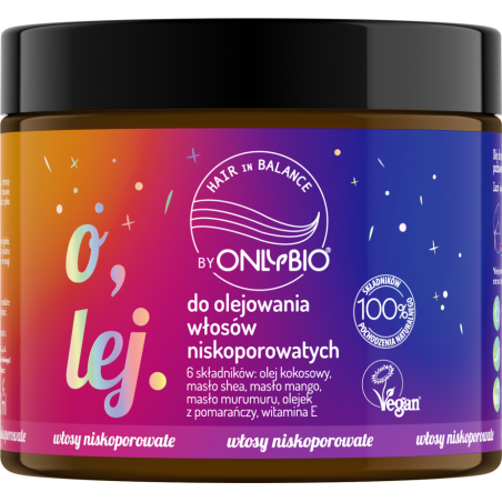 Hair in Balance by ONLYBIO Olej do olejowania do włosów niskoporowatych 150 ml